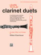 LEARN TO PLAY CLARINET DUETS cover